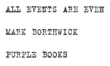 Cover photo of Books: All Events Are Even